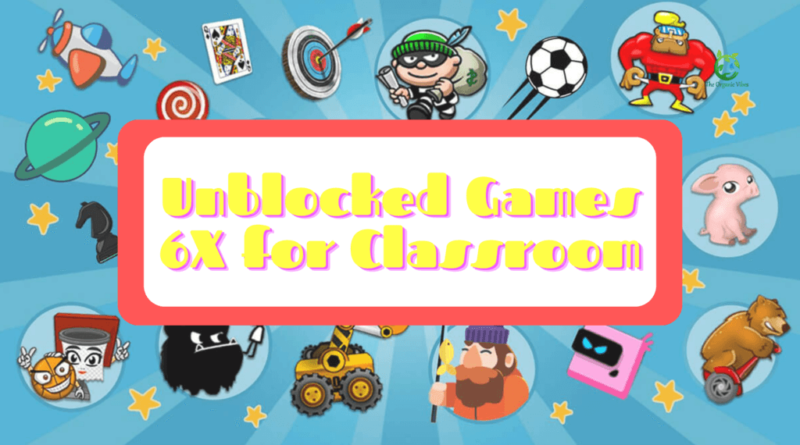 unblocked classroom 6x games